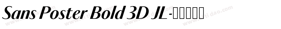 Sans Poster Bold 3D JL字体转换 Sans Poster Bold 3D JL字体转换